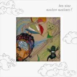 Mentors Menteurs! by Don Niño