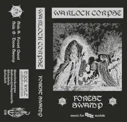 FOREST SWAMP by Warlock Corpse