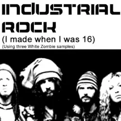 Industrial Rock (I Made When I Was 16) by Oxygenfad