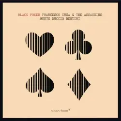 Black Poker by Francesco Cusa & The Assassins meets Duccio Bertini