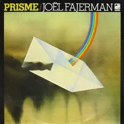 Prisme by Joël Fajerman
