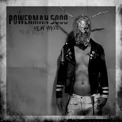 New Wave by Powerman 5000