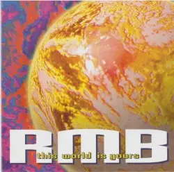 This World Is Yours by RMB