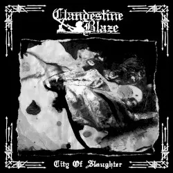 City of Slaughter by Clandestine Blaze