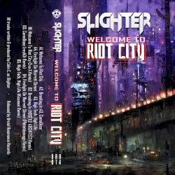 Welcome to Riot City by Slighter