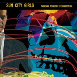 Carnival Folklore Resurrection, Volume 14: Static From the Outside Set by Sun City Girls