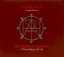 The Dark Illuminati: A Celestial Tragedy in Two Acts by Coph Nia