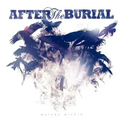 Wolves Within by After the Burial