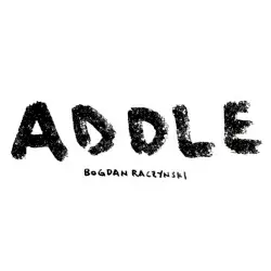 ADDLE by Bogdan Raczynski