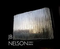 Crash Driver by JB Nelson