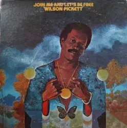 Join Me and Let’s Be Free by Wilson Pickett