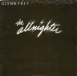 The Allnighter by Glenn Frey