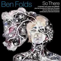 So There by Ben Folds