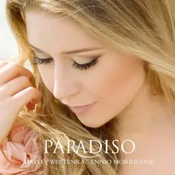 Paradiso by Hayley Westenra & Ennio Morricone