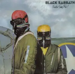 Never Say Die! by Black Sabbath