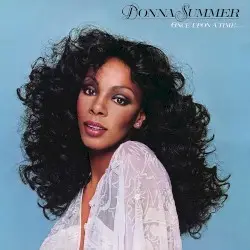 Once Upon a Time… by Donna Summer