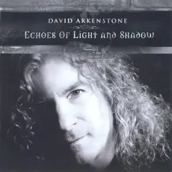 Echoes of Light & Shadow by David Arkenstone