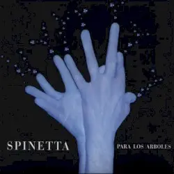 Para los árboles by Luis Alberto Spinetta