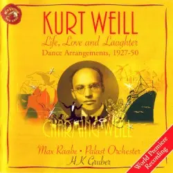 Charming Weill: Dance Band Arrangements by Kurt Weill; Palast Orchester, Max Raabe, HK Gruber