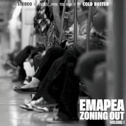 Zoning Out Volume 1 by Emapea