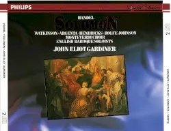 Solomon by Handel; Watkinson, Argenta, Hendricks, Rolfe Johnson, Monteverdi Choir, English Baroque Soloists, John Eliot Gardiner