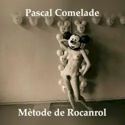 Mètode de rocanrol by Pascal Comelade