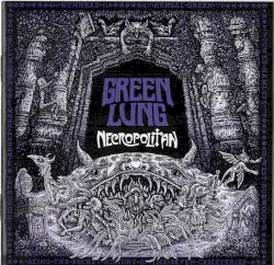 Necropolitan by Green Lung