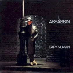 I, Assassin by Gary Numan