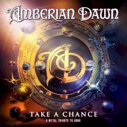 Take a Chance: A Metal Tribute to ABBA by Amberian Dawn