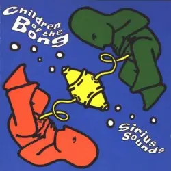 Sirius Sounds by Children of the Bong