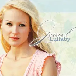 Lullaby by Jewel