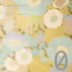 Landslide (For Field Recordings And Sine Waves) by Gianluca Favaron, Stefano Gentile, Carl Michael Von Hausswolff, Rod Modell