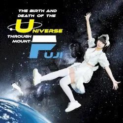 The Birth and Death of the Universe through Mount Fuji by 3776