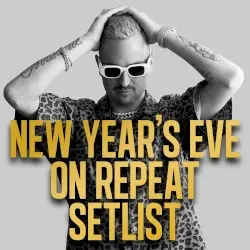 New Year's Eve on Repeat Setlist by Robin Schulz