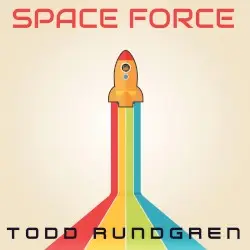 Space Force by Todd Rundgren