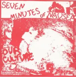 Our Culture Is Boring by Seven Minutes of Nausea