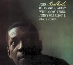 Ballads by John Coltrane Quartet