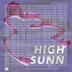 Missed Connections by High Sunn
