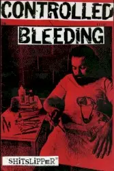 Shitslipper by Controlled Bleeding