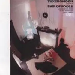 Ship of Fools by Tuxedomoon