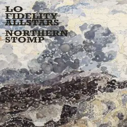 Northern Stomp by Lo Fidelity Allstars