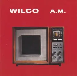 A.M. by Wilco