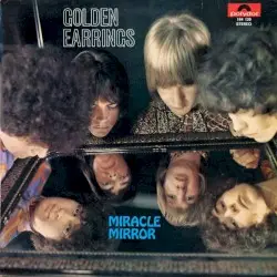 Miracle Mirror by Golden Earrings