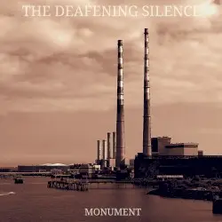 Monument by The Deafening Silence