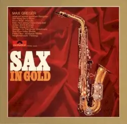 Sax in Gold by Orchester Max Greger