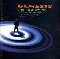 …Calling All Stations… by Genesis