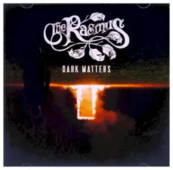 Dark Matters by The Rasmus