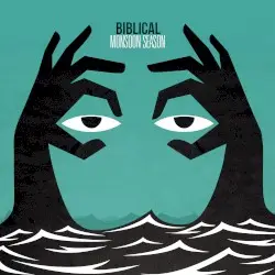 Monsoon Season by Biblical