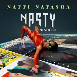 NASTY SINGLES by Natti Natasha