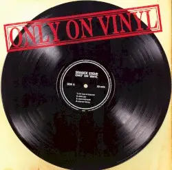 Only on Vinyl by Seasick Steve